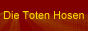 Die Toten Hosen - �������� ����-��� ������!